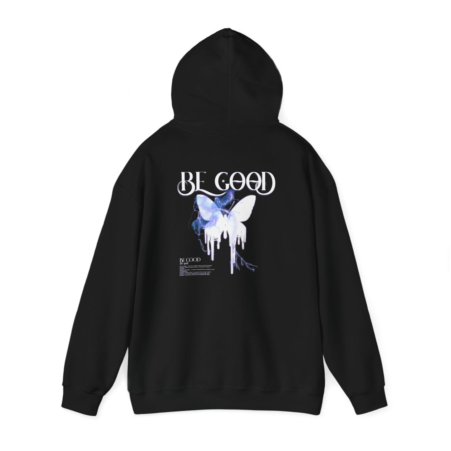 'BE GOOD' Butterfly Hoodie Design - Unisex, Abstract Vibes